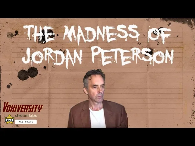 The Madness Of Jordan Peterson