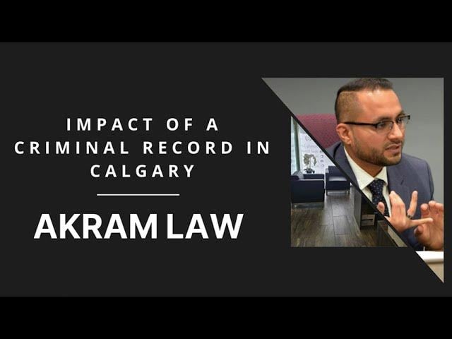 Impact of a Criminal Record in Calgary