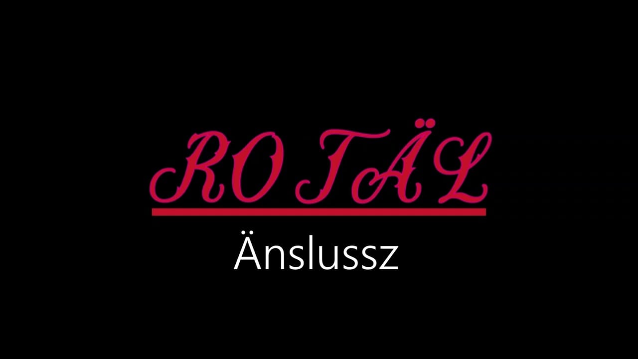 Rotäl ¦ Änslussz (officiäl audió)