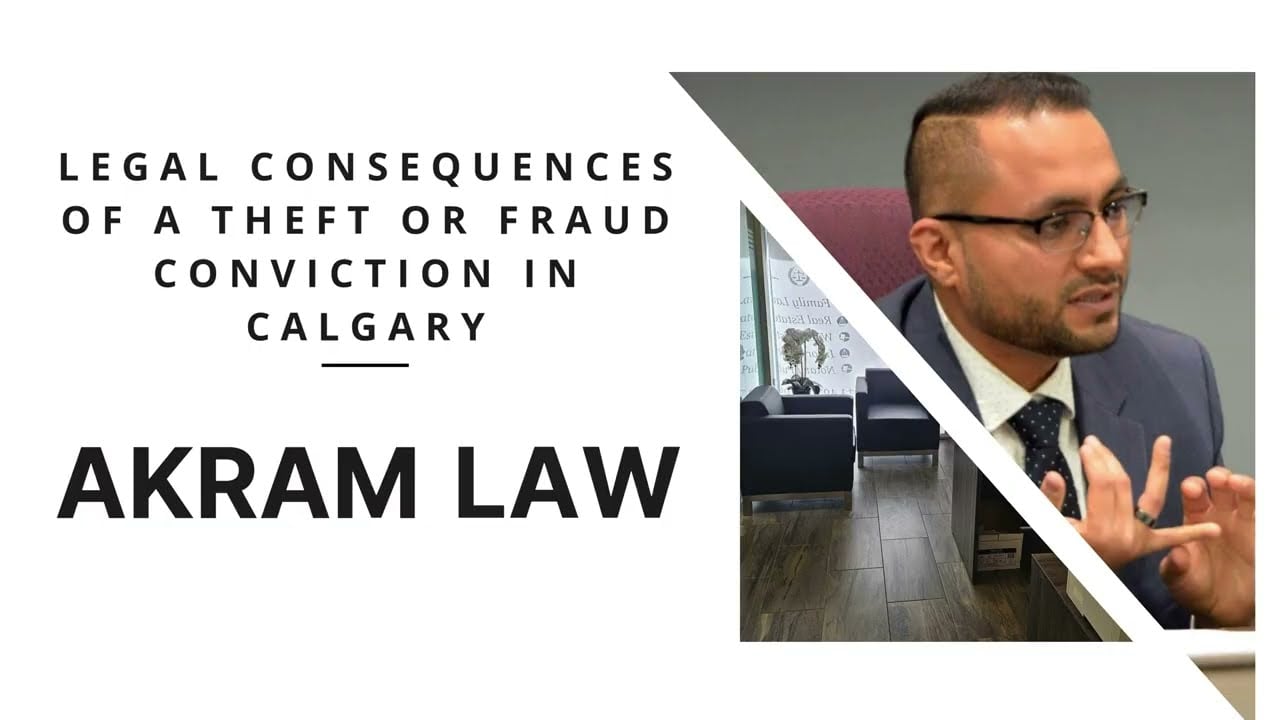 Legal Consequences of a Theft or Fraud Conviction in Calgary