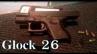 Glock 26 Tryout