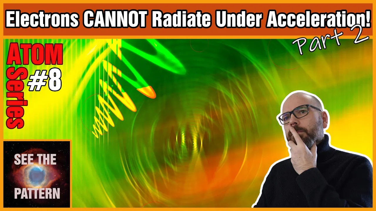 Electrons  CANNOT Radiate Under Acceleration! PART 2