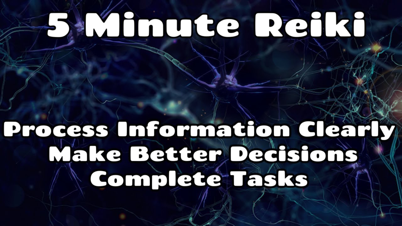 Reiki / Process Clearly - Make Better Decisions - Complete Tasks / 5 min Session / HHands Series