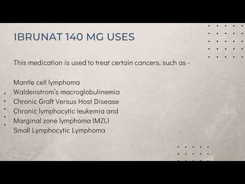 Ibrunat 140 mg Capsules (Natco Ibrutinib) - Generic Imbruvica For Leukemia and Lymphoma