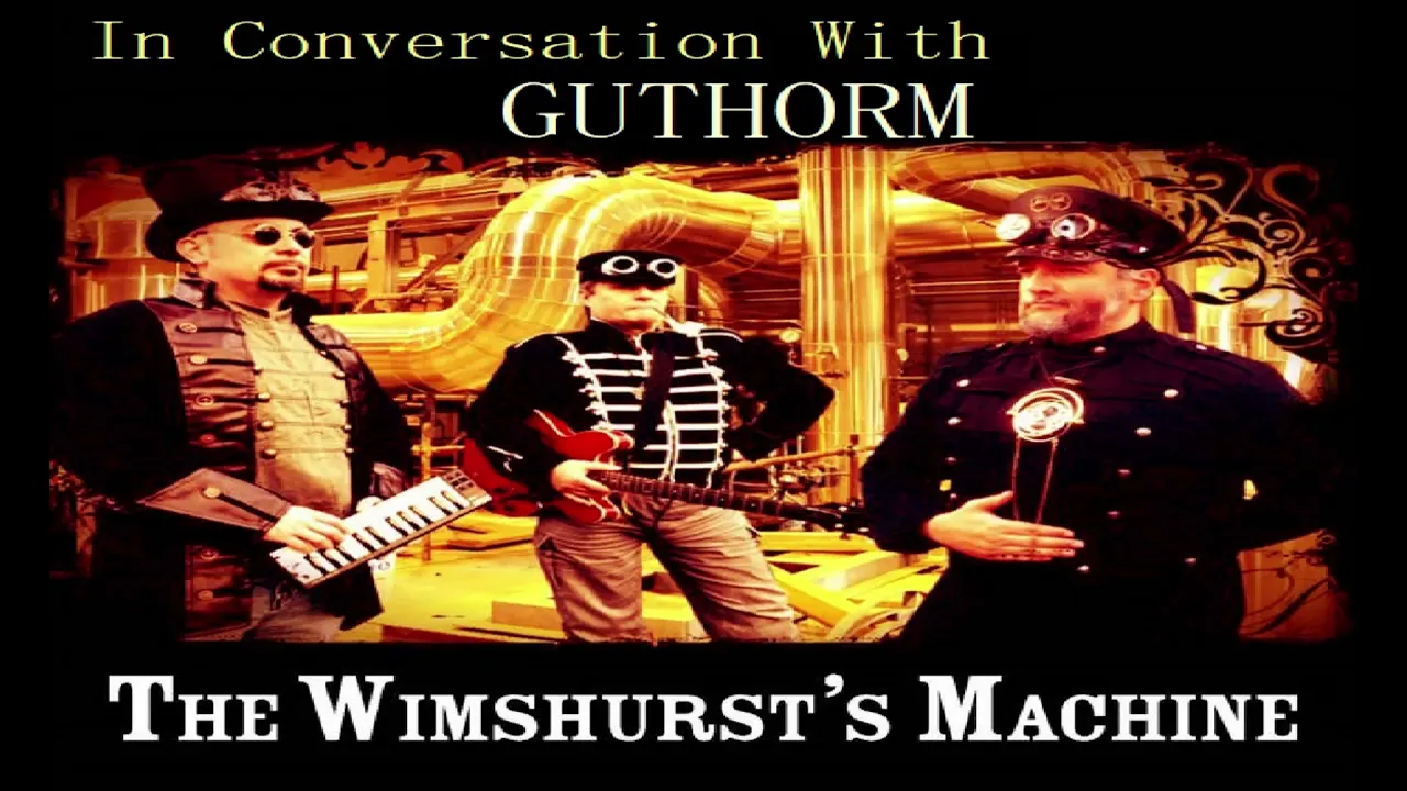 GUTHORM -  THE WIMSHURST MACHINE