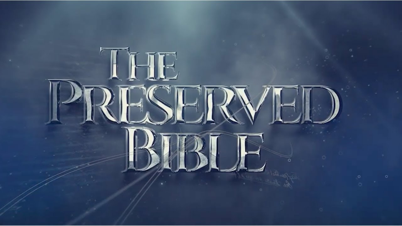 The Preserved Bible BASED DOCUMENTARY | Pure Words Baptist Church & Stedfast Baptist Church