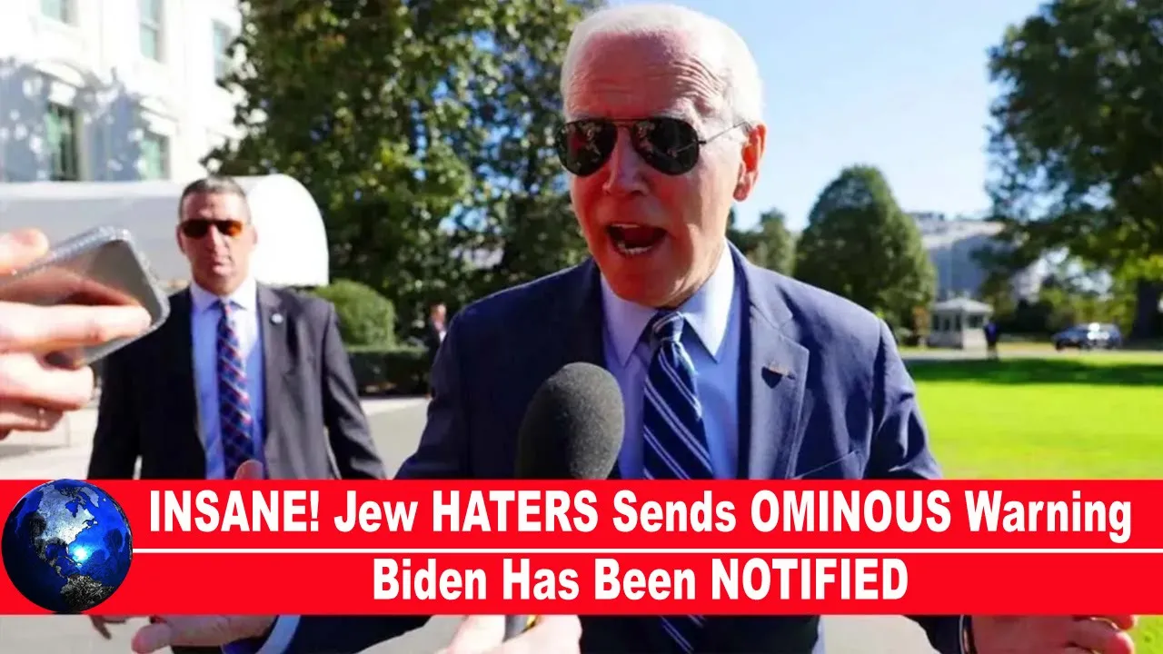 INSANE! Jew HATERS Sends OMINOUS Warning Biden Has Been NOTIFIED!!!