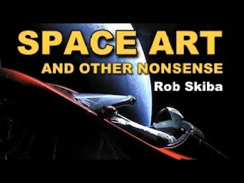 Space art & other lies we've believed from NASA and Elon Musk