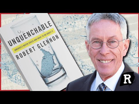 He’s EXPOSING the coming water crisis, and we’re not ready | Redacted Conversation w/ Robert Glennon