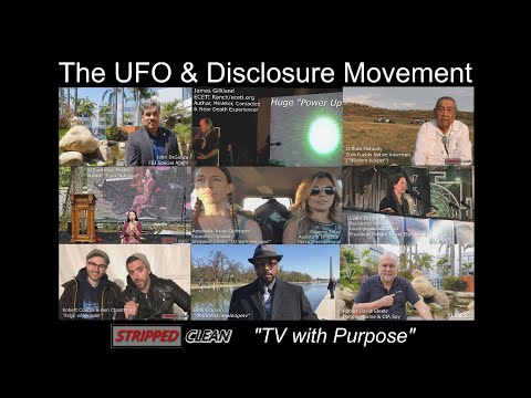 UFO & Disclosure Movement Trailer/ Stripped Clean, "TV with Purpose"