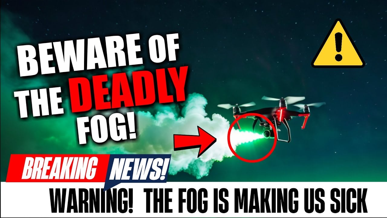 Toxic Deadly Fog! Don't Breathe It in! Predictive Programming!!!