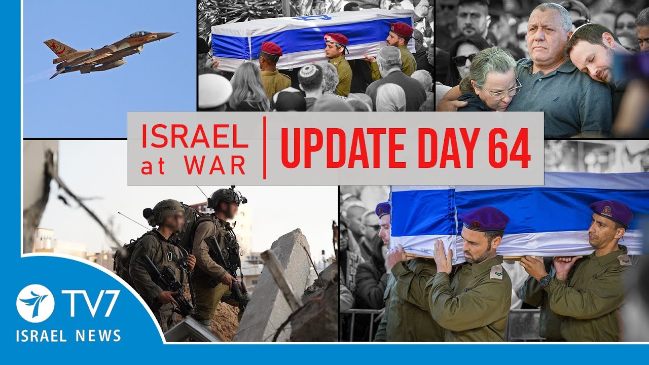 TV7 Israel News - Sword of Iron, Israel at War - Day 64 - UPDATE 9.12.23