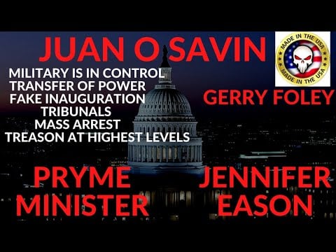 JUAN O SAVIN LIVE W/ PRYME MINISTER & JENNIFER EASON - THE RETURN OF TRUMP