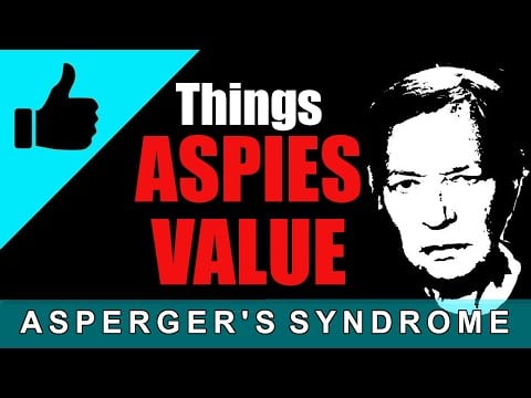 Things Aspies value