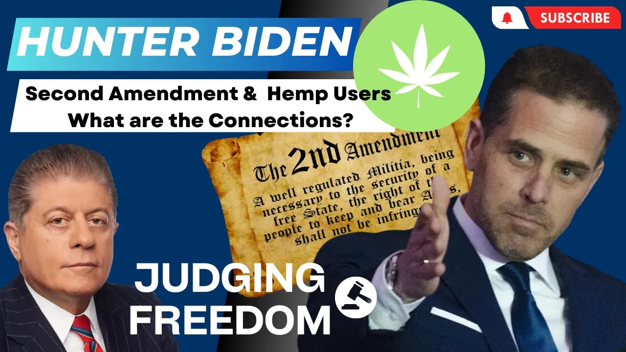 Hunter Biden | Second Amendment | Hemp Users - What are the Connections?