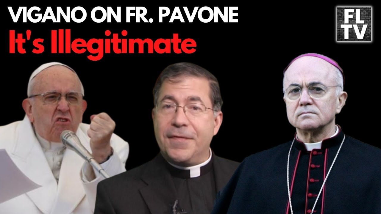 Archbishop Vigano: Fr. Pavone's Laicization is Illegitimate...