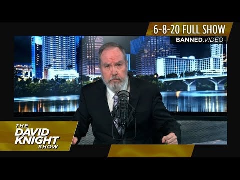The David Knight Show Μον, June 8, 2020