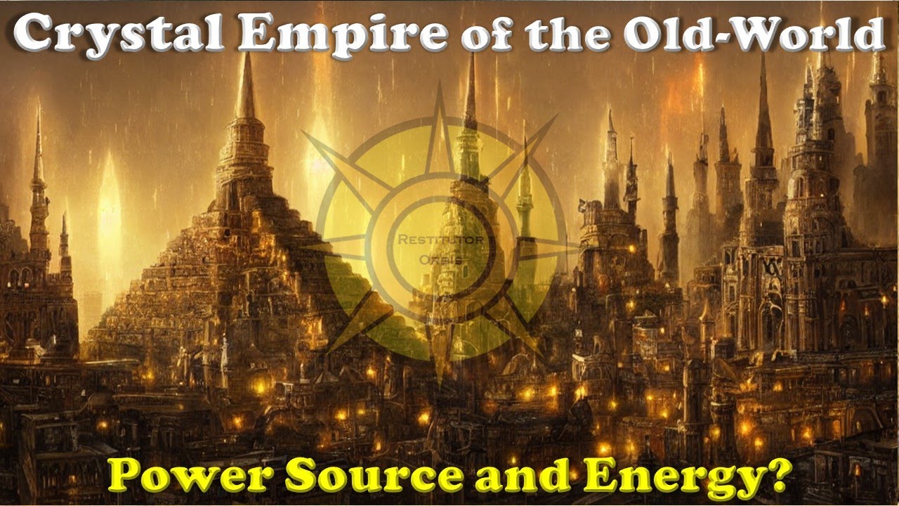 Crystal Empire of the Old World