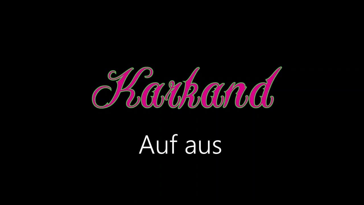 Karkand ¦ Auf aus (offizielles audio)