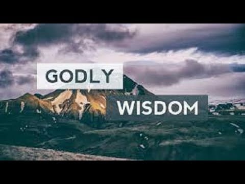 Seek godly wisdom