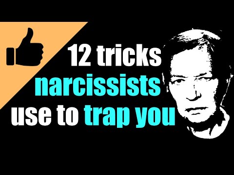 Narcissism: Tricks and traps narcissists set for you