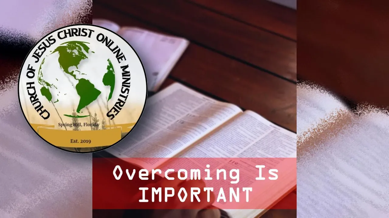 A Morning Bible Study ── Overcoming Is Important