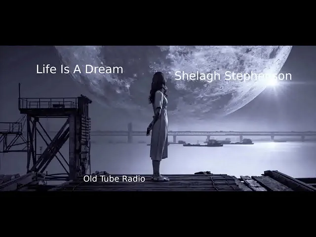 Life is a Dream by Shelagh Stephenson