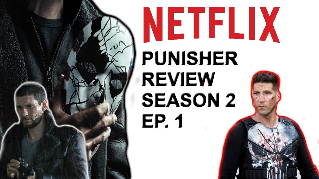 Netflix The Punisher Season 2 Ep. 1 Review