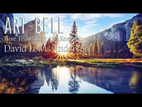 Art Bell - Time Technology and Research with David Lewis Anderson