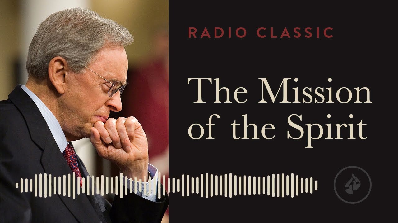 The Mission of the Spirit – Radio Classic – Dr. Charles Stanley - Power of the Holy Spirit - Part 2