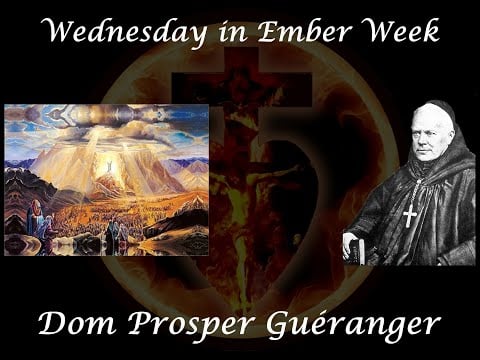 Wednesday in Ember Week ~ Dom Prosper Guéranger