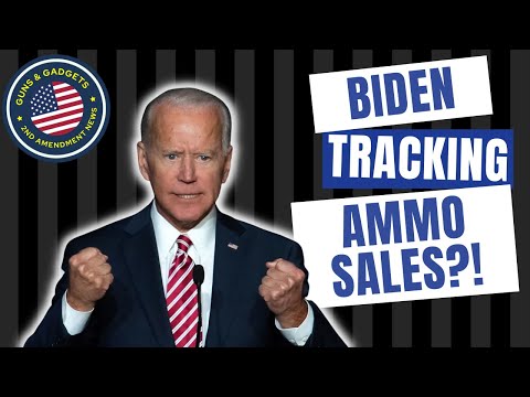WHAT?!? Biden Now Tracking Ammo Sales??