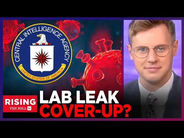 BOMBSHELL: CIA Paid Officials to BURY EVIDENCE of Covid Lab Leak Theory, Says Whistleblower