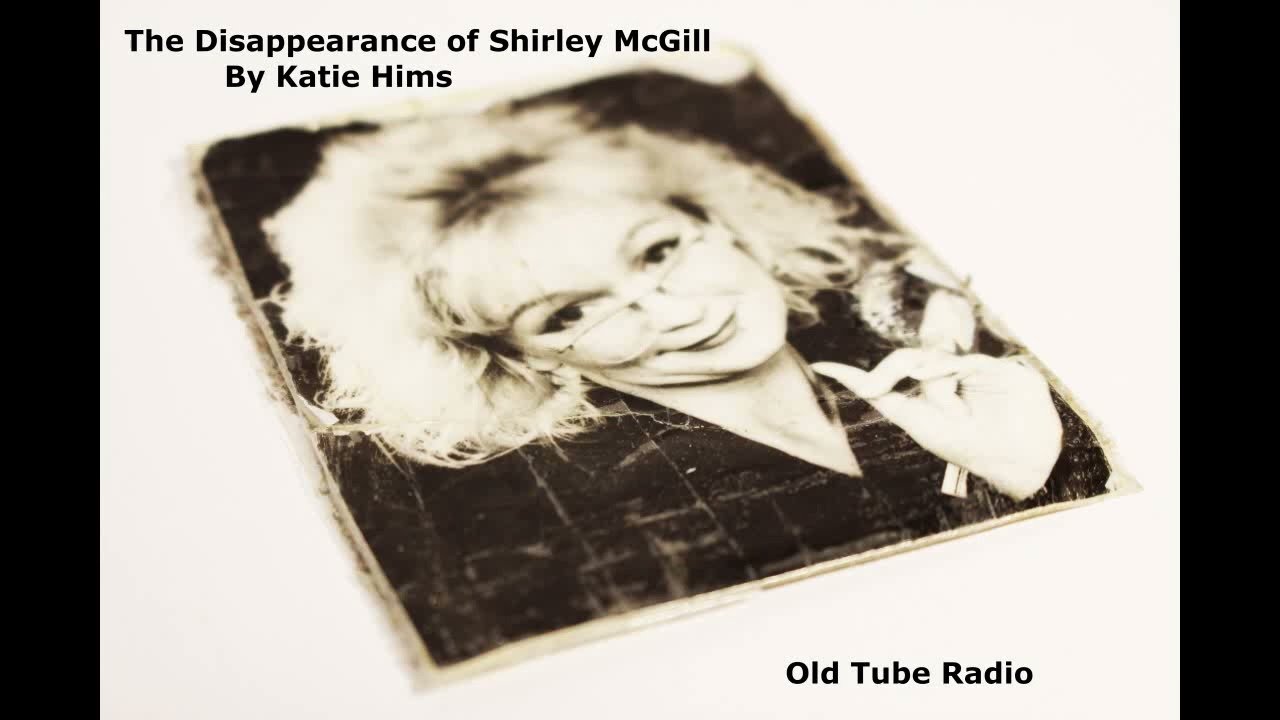 The Disappearance of Shirley McGill by Katie Hims