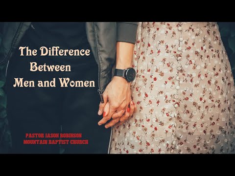 "The Difference Between Men and Women" | Pastor Jason Robinson