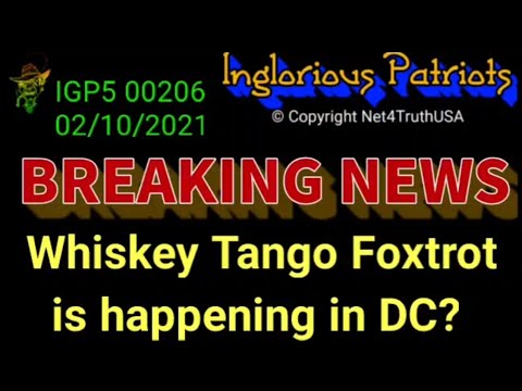 IGP5 00205 — Whiskey Tango Foxtrot is happening in DC