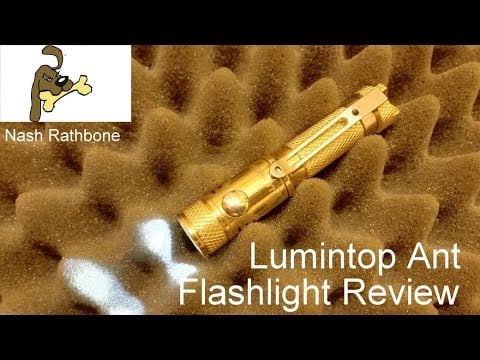 Lumintop Ant Flashlight Review