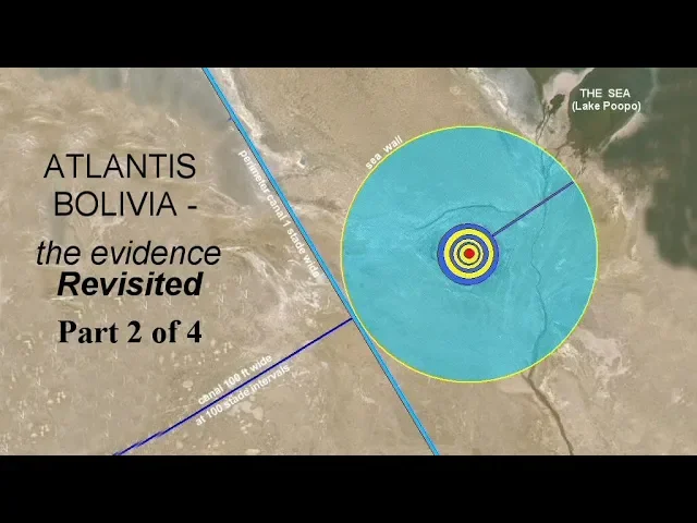 Atlantis Bolivia   the evidence revisited part 2 of 4