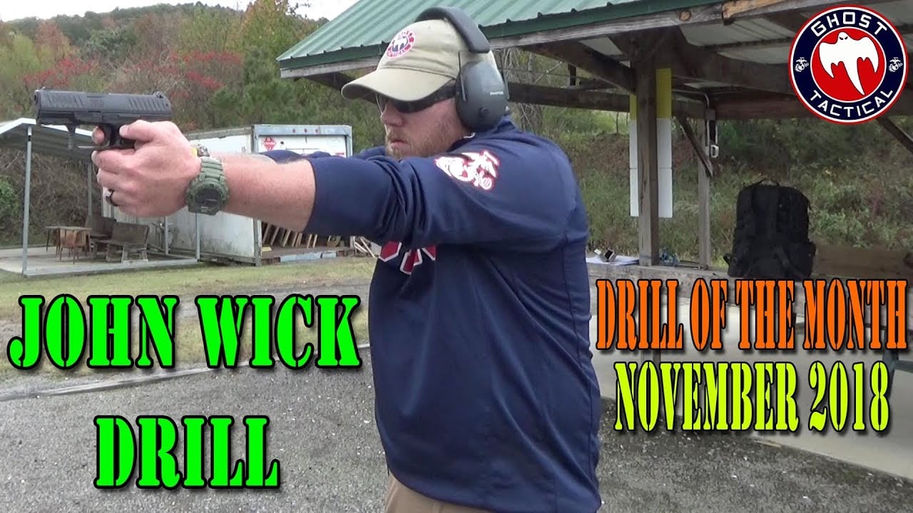 John Wick Drill:  Ghost Tactical Drill of the Month:  November 2018