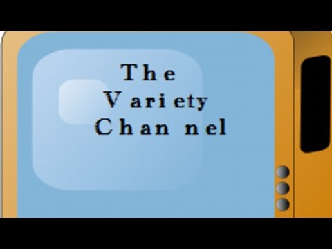 This is a Variety Channel. This is The Main Man Channel. This is Rusty's channel, and journey.