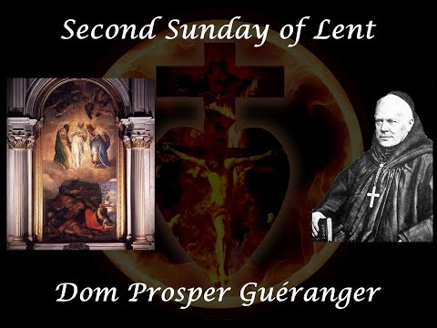 Second Sunday of Lent ~ Dom Prosper Guéranger