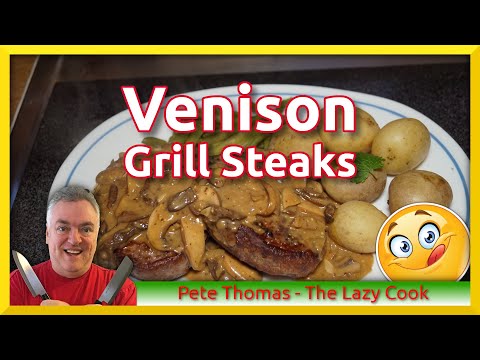 How to Cook Venison Grill Steaks in a Creamy Mushroom Sauce