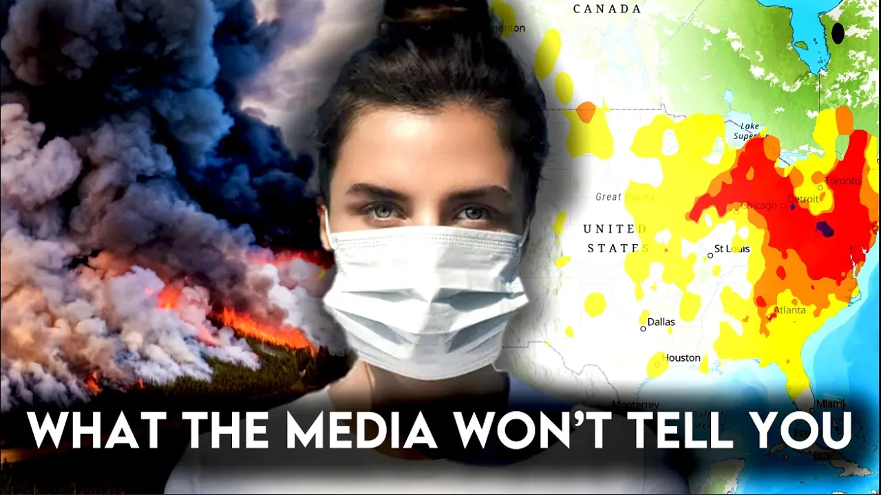 What the Media Won't Tell You About the Canadian Wildfires