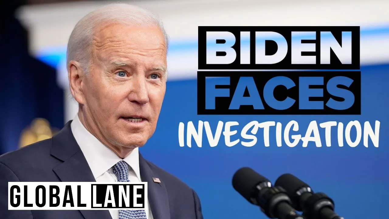 Biden Faces Investigation | The Global Lane