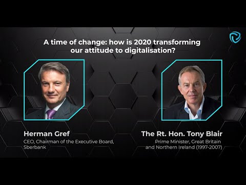 A time of change: how is 2020 transforming our attitude to digitalisation? H. Gref and T. Blair