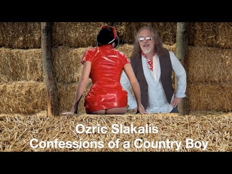 Confessions of a Country Boy Ozric Slakalis