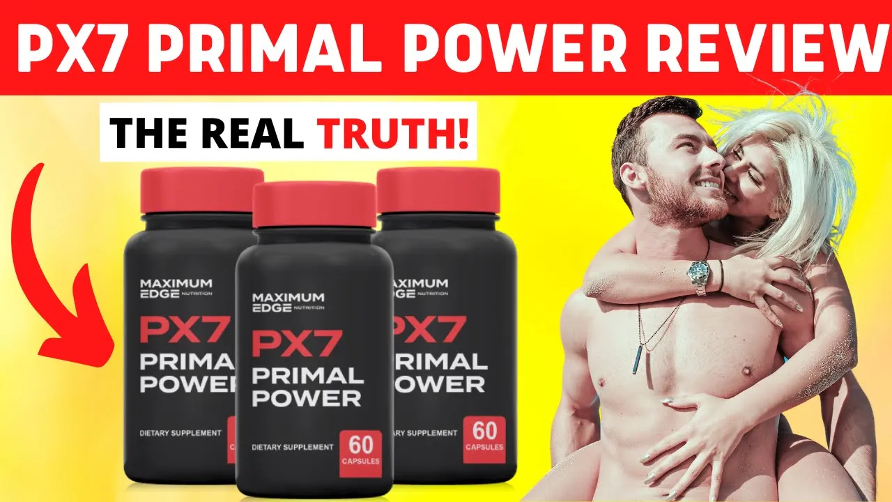 PX7 Primal Power : PX7 Primal Power Reviews