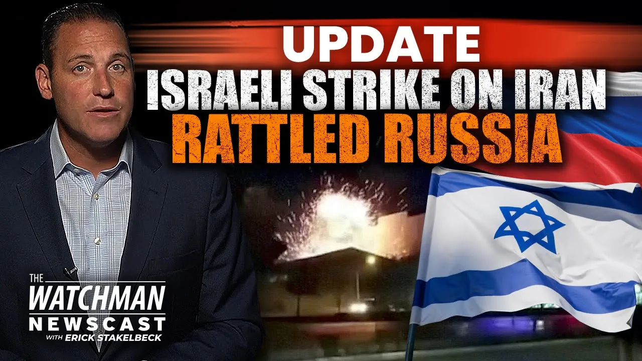 Israel Drone Strike on Iran Forced RUSSIAN Team Into Hiding; Prophecy Update | Watchman Newscast
