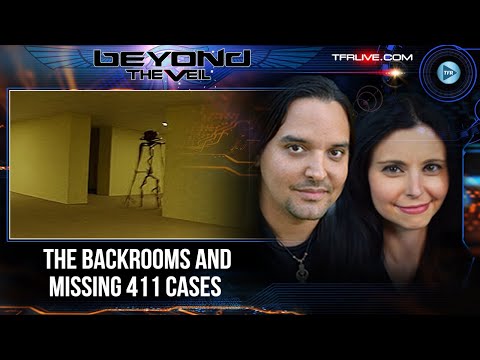 Backrooms and Missing 411 Cases