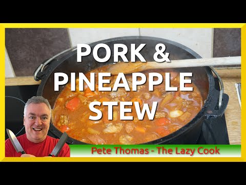 Pork and Pineapple Stew - Easy and Delicious